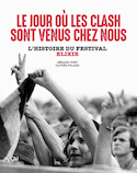 Jour où les Clash sont venus chez nous (Le)